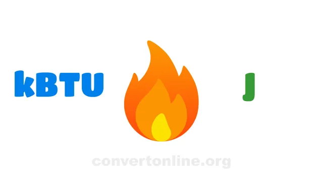 kBTU to J Kilo BTU to Joules Converter ConvertOnline