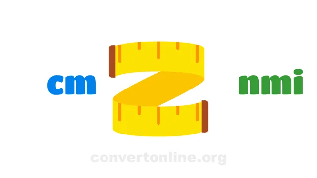 Centimeters to Nautical miles (International) Converter | cm to nmi