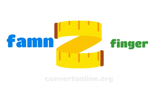 Famns to Fingers (cloth) Converter | famn to finger