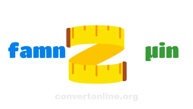 Famns to Microinches Converter | famn to µin