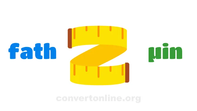 Fathoms to Microinches Converter | fath to µin