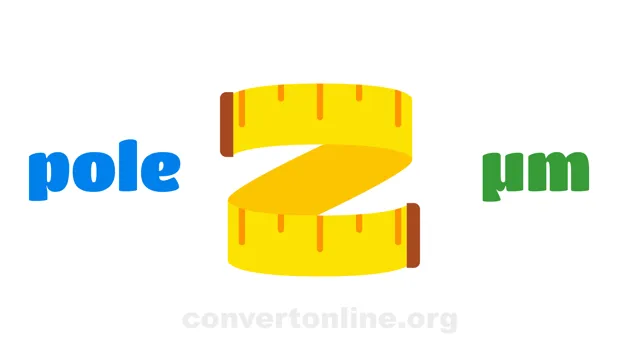 Poles to Micrometers Converter | pole to µm
