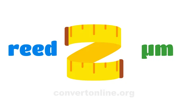 Reed to Micrometers Converter | reed to µm