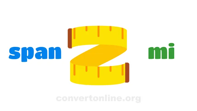 Span (cloth) to Miles Converter | span to mi