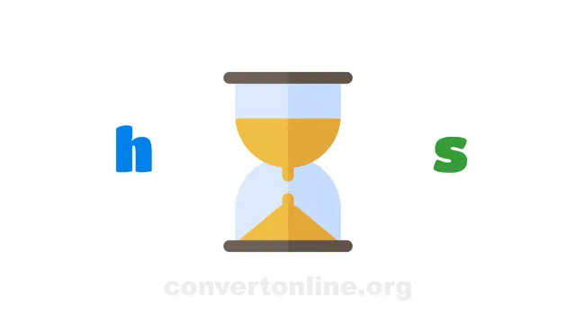 h to s Hours to Seconds Converter ConvertOnline