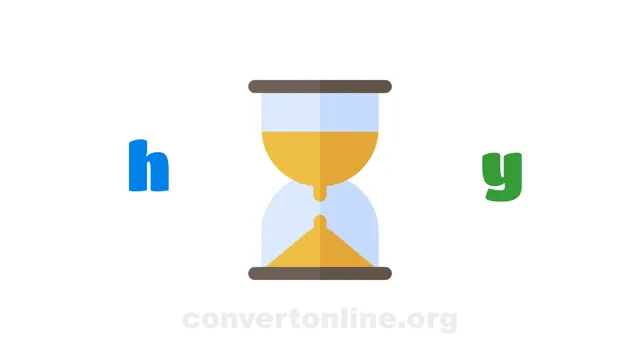 h to y | Hours to Years Converter - ConvertOnline.org