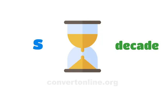 Seconds to Decades Converter | s to decade