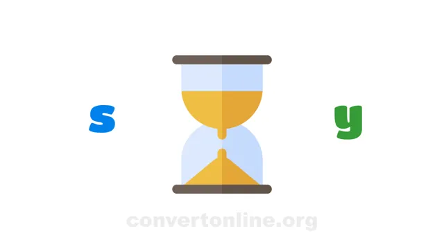 Seconds to Years Converter | s to y