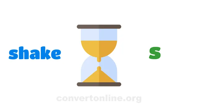 Shakes to Seconds Converter | shake to s