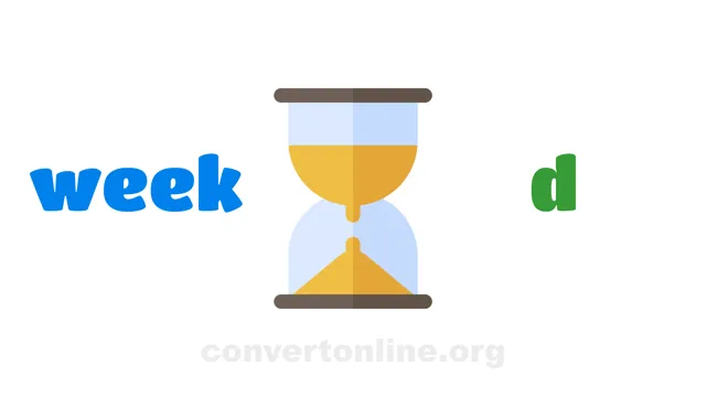 Weeks to Days Converter | week to d