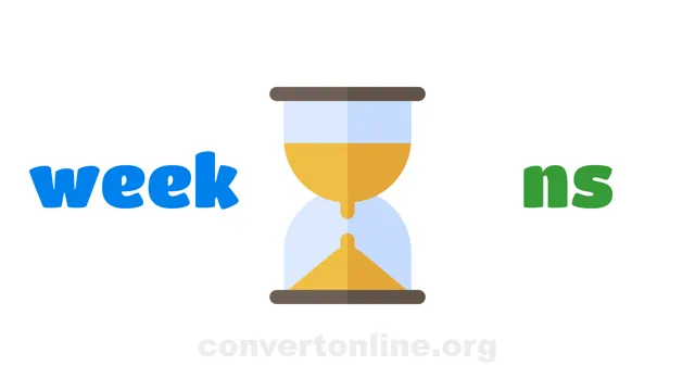 Weeks to Nanoseconds Converter | week to ns